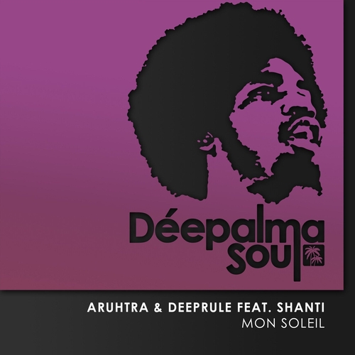 Aruhtra, Deeprule - Mon Soleil [DPLMSN030]